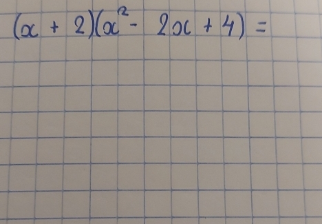 (x+2)(x^2-2x+4)=