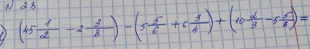 (45 1/2 -2 3/8 )-(5 5/6 +6 3/4 )+(10 2/3 -5 5/8 )=