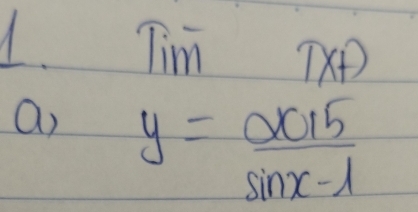 beginarrayr Tim y=frac ∈fty 7x15endarray
a)