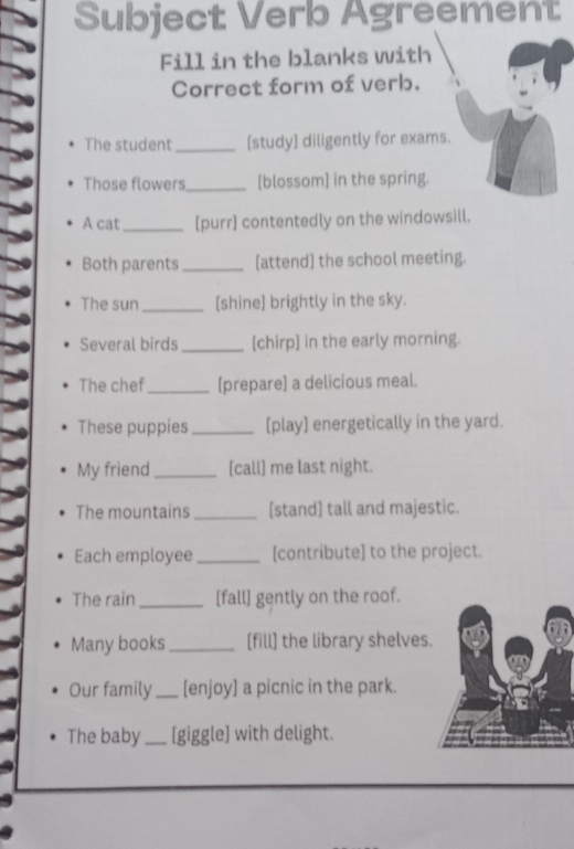 Solved: Subject Verb Agreement Fill in the blanks with Correct form of ...
