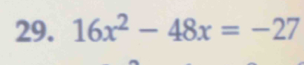 16x^2-48x=-27