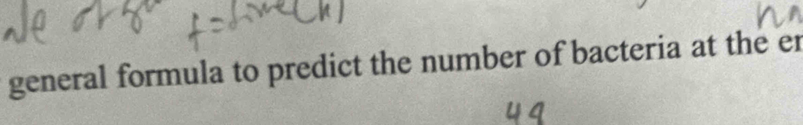 general formula to predict the number of bacteria at the er