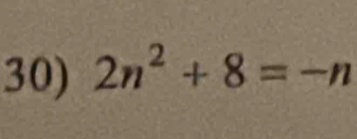 2n^2+8=-n