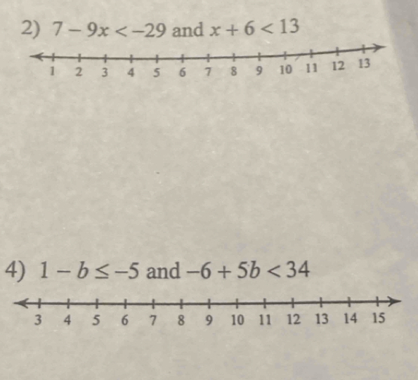 7-9x and x+6<13</tex> 
4) 1-b≤ -5 and -6+5b<34</tex>