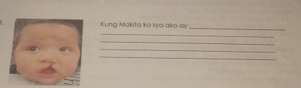 Kung Makita ko sya ako ay_ 
_ 
_ 
_ 
_