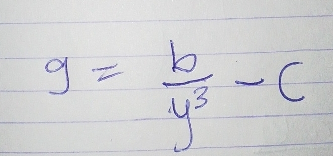 g= b/y^3 -c