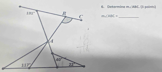 Determine m∠ ABC (3 points)
m∠ ABC= _