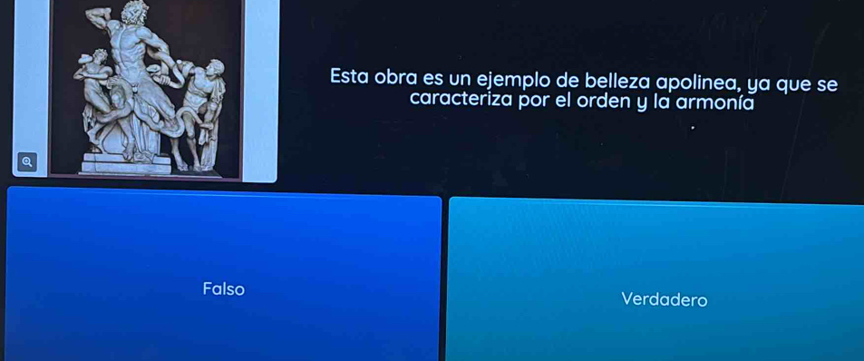 Esta obra es un ejemplo de belleza apolinea, ya que se
caracteriza por el orden y la armonía
Q
Falso Verdadero