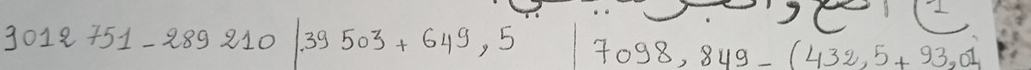 9012751-289210|39503+64995 7098,849-(432,5+93,01)