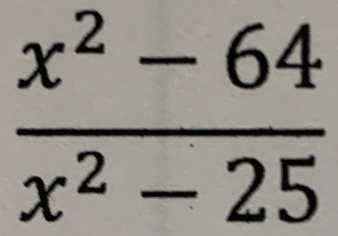  (x^2-64)/x^2-25 