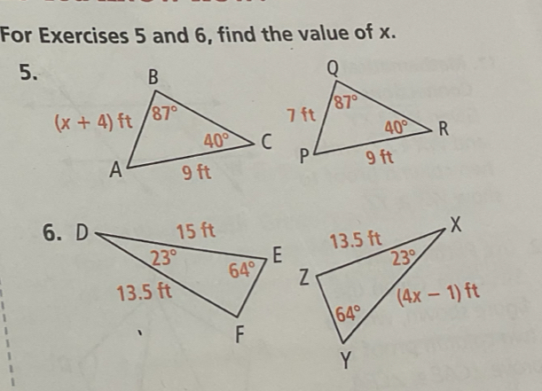 For Exercises 5 and 6, find the value of x.
5.