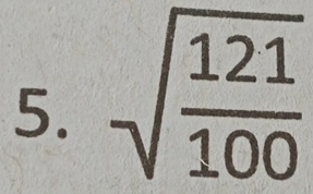 sqrt(frac 121)100