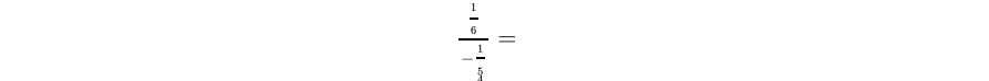 frac  1/6 - 1/5 =