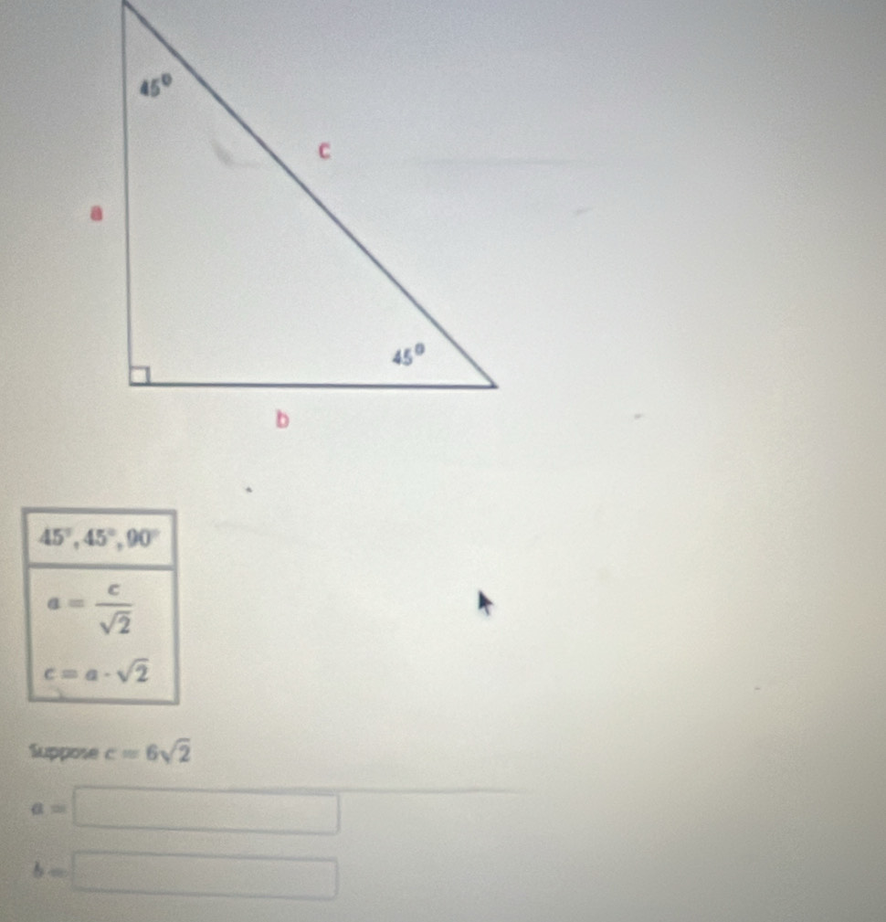 Suppose c=6sqrt(2)
a=□
b=□