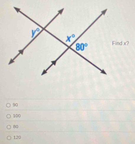 Find x?
90
100
80
120