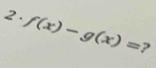 2· f(x)-g(x)= ?