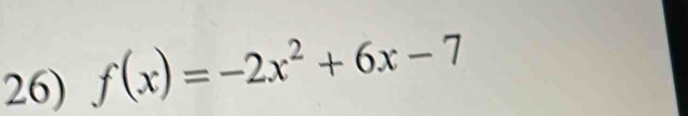 f(x)=-2x^2+6x-7