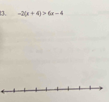 -2(x+4)>6x-4