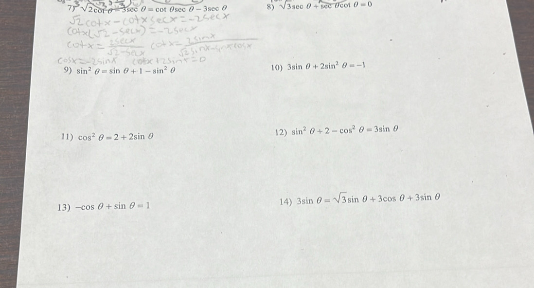 Solved: 7)^3sqrt(2cot θ -3sec θ )=cot θ sec θ -3sec θ 8) sqrt(3)sec θ ...