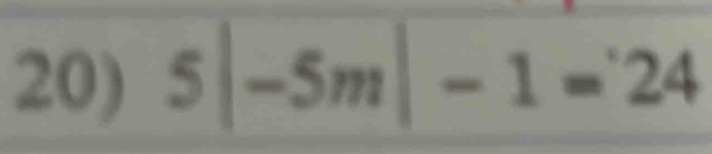 5|-5m|-1=24