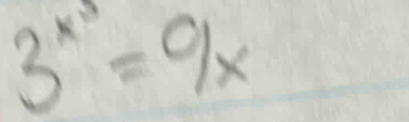 3^(x^3)=9x