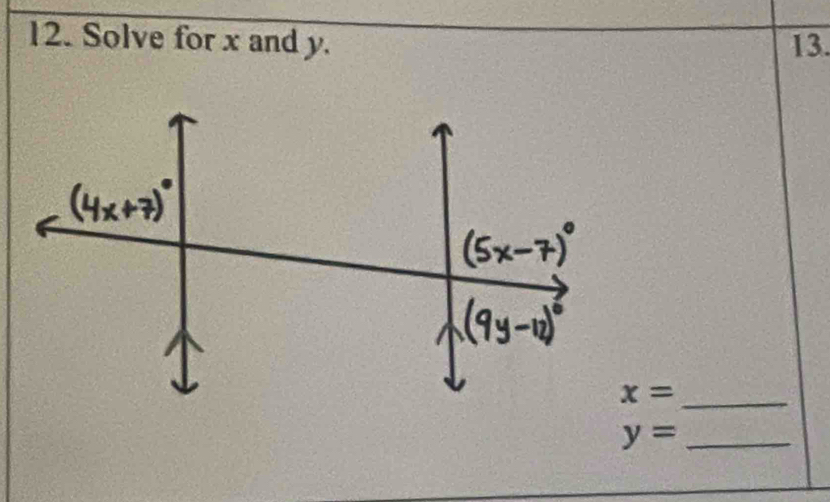 Solve for x and y. 13.
x= _
y= _