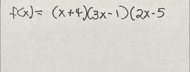 f(x)=(x+4)(3x-1)(2x-5