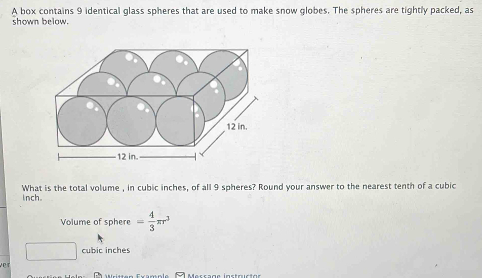 Solved: A box contains 9 identical glass spheres that are used to make ...