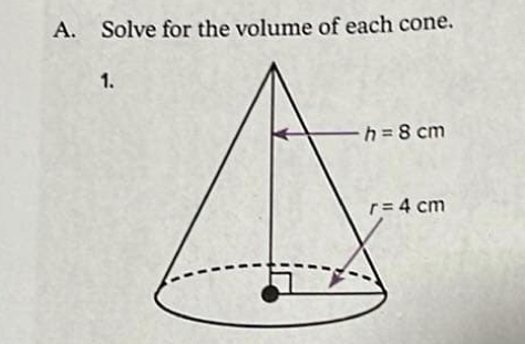 Solve for the volume of each cone.
1.