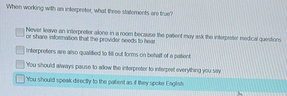 Solved: When working with an interpreter, what three statements are ...
