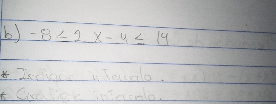 -8≤ 2x-4≤ 14
IX