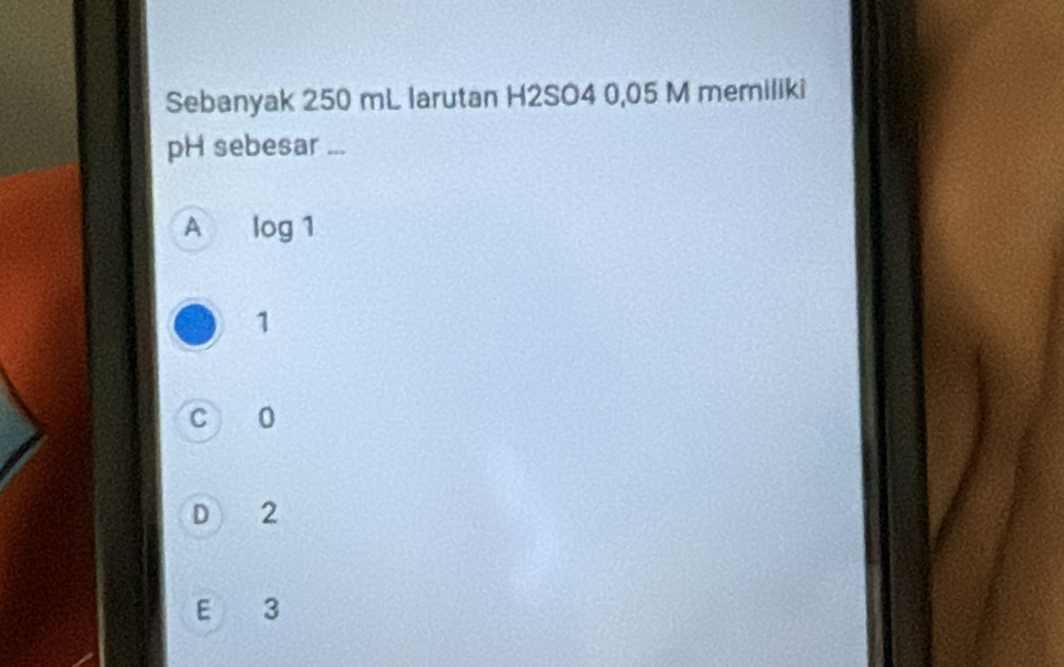 Sebanyak 250 mL larutan H2SO4 0,05 M memiliki
pH sebesar ...
A log 1
1
C 0
D 2
E 3