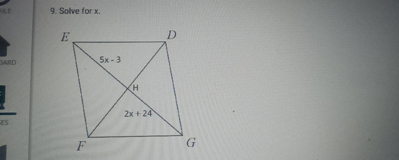 FILE 9. Solve for x.
ARD
ES