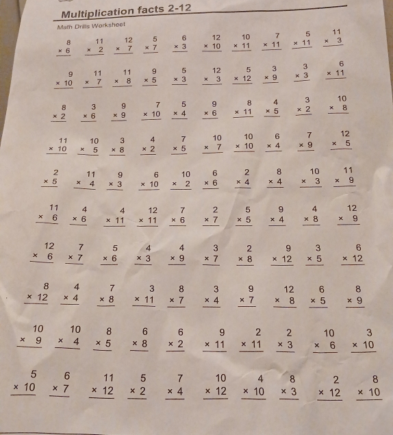 Multiplication facts 2-12
Math Drills Worksheet
beginarrayr 8 * 6 hline endarray beginarrayr 11 * 2 hline endarray beginarrayr 12 * 7 hline endarray beginarrayr 5 * 7 hline endarray beginarrayr 6 * 3 hline endarray beginarrayr 12 * 10 hline endarray beginarrayr 10 * 11 hline endarray beginarrayr 7 * 11 hline endarray beginarrayr 5 * 11 hline endarray beginarrayr 11 * 3 hline endarray
beginarrayr 9 * 10 hline endarray beginarrayr 11 * 7 hline endarray beginarrayr 11 * 8 hline endarray beginarrayr 9 * 5 hline endarray beginarrayr 5 * 3 hline endarray beginarrayr 12 * 3 hline endarray beginarrayr 5 * 12 hline endarray beginarrayr 3 * 9 hline endarray beginarrayr 3 * 3 hline endarray beginarrayr 6 * 11 hline endarray
beginarrayr 8 * 2 hline endarray beginarrayr 3 * 6 hline endarray beginarrayr 9 * 9 hline endarray beginarrayr 7 * 10 hline endarray beginarrayr 5 * 4 hline endarray beginarrayr 9 * 6 hline endarray beginarrayr 8 * 11 hline endarray beginarrayr 4 * 5 hline endarray beginarrayr 3 * 2 hline endarray beginarrayr 10 * 8 hline endarray
beginarrayr 11 * 10 hline endarray beginarrayr 10 * 5 hline endarray beginarrayr 3 * 8 hline endarray beginarrayr 4 * 2 hline endarray beginarrayr 7 * 5 hline endarray beginarrayr 10 * 7 hline endarray beginarrayr 10 * 10 hline endarray beginarrayr 6 * 4 hline endarray beginarrayr 7 * 9 hline endarray beginarrayr 12 * 5 hline endarray
beginarrayr 2 * 5 hline endarray beginarrayr 11 * 4 hline endarray beginarrayr 9 * 3 hline endarray beginarrayr 6 * 10 hline endarray beginarrayr 10 * 2 hline endarray beginarrayr 6 * 6 hline endarray beginarrayr 2 * 4 hline endarray beginarrayr 8 * 4 hline endarray beginarrayr 10 * 3 hline endarray beginarrayr 11 * 9 hline endarray
beginarrayr 11 * 6 hline endarray beginarrayr 4 * 6 hline endarray beginarrayr 4 * 11 hline endarray beginarrayr 12 * 11 hline endarray beginarrayr 7 * 6 hline endarray beginarrayr 2 * 7 hline endarray beginarrayr 5 * 5 hline endarray beginarrayr 9 * 4 hline endarray beginarrayr 4 * 8 hline endarray beginarrayr 12 * 9 hline endarray
beginarrayr 12 * 6 hline endarray beginarrayr 7 * 7 hline endarray beginarrayr 5 * 6 hline endarray beginarrayr 4 * 3 hline endarray beginarrayr 4 * 9 hline endarray beginarrayr 3 * 7 hline endarray beginarrayr 2 * 8 hline endarray beginarrayr 9 * 12 hline endarray beginarrayr 3 * 5 hline endarray beginarrayr 6 * 12 hline endarray
beginarrayr 8 * 12 hline endarray beginarrayr 4 * 4 hline endarray beginarrayr 7 * 8 hline endarray beginarrayr 3 * 11 hline endarray beginarrayr 8 * 7 hline endarray beginarrayr 3 * 4 hline endarray beginarrayr 9 * 7 hline endarray beginarrayr 12 * 8 hline endarray beginarrayr 6 * 5 hline endarray beginarrayr 8 * 9 hline endarray
beginarrayr 10 * 9 hline endarray beginarrayr 10 * 4 hline endarray beginarrayr 8 * 5 hline endarray beginarrayr 6 * 8 hline endarray beginarrayr 6 * 2 hline endarray beginarrayr 9 * 11 hline endarray beginarrayr 2 * 11 hline endarray beginarrayr 2 * 3 hline endarray beginarrayr 10 * 6 hline endarray beginarrayr 3 * 10 hline endarray
beginarrayr 5 * 10 hline endarray beginarrayr 6 * 7 hline endarray beginarrayr 11 * 12 hline endarray beginarrayr 5 * 2 hline endarray beginarrayr 7 * 4 hline endarray beginarrayr 10 * 12 hline endarray beginarrayr 4 * 10 hline endarray beginarrayr 8 * 3 hline endarray beginarrayr 2 * 12 hline endarray beginarrayr 8 * 10 hline endarray