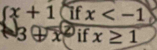 if
(x+1 x

x° if x≥ 1