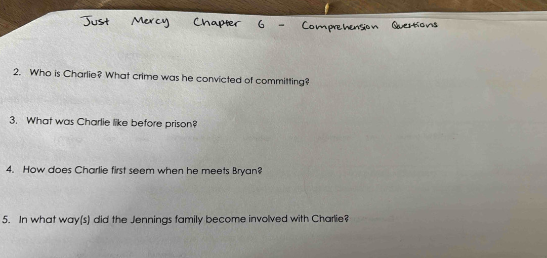 Who is Charlie? What crime was he convicted of committing? 
3. What was Charlie like before prison? 
4. How does Charlie first seem when he meets Bryan? 
5. In what way(s) did the Jennings family become involved with Charlie?