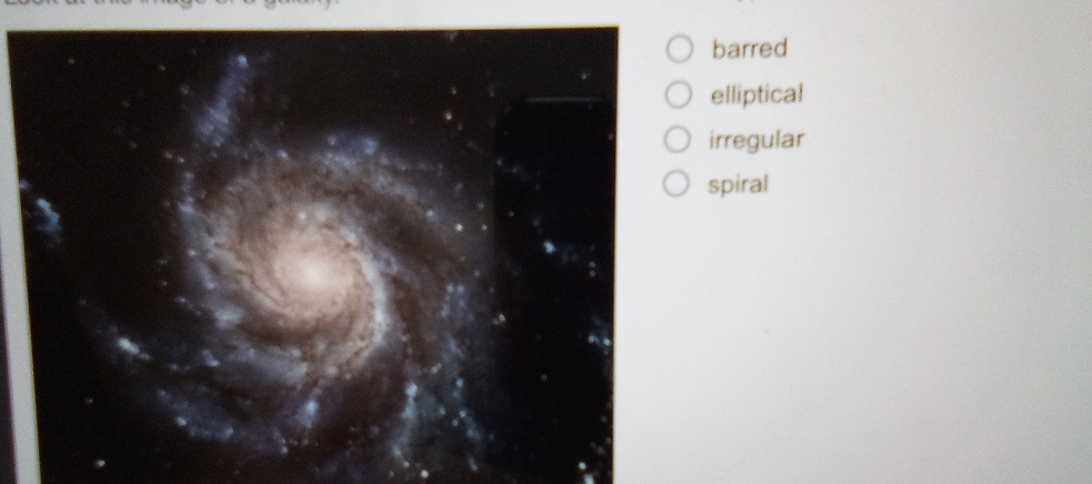 barred
elliptical
irregular
spiral