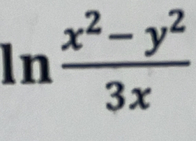 ln  (x^2-y^2)/3x 