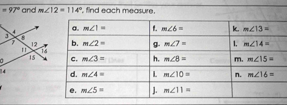 =97° and m∠ 12=114° , find each measure.