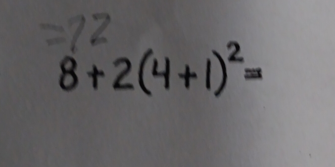 8+2(4+1)²=