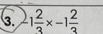 -1 2/3 * -1 2/3 