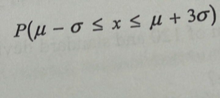 P(mu -sigma ≤ x≤ mu +3sigma )