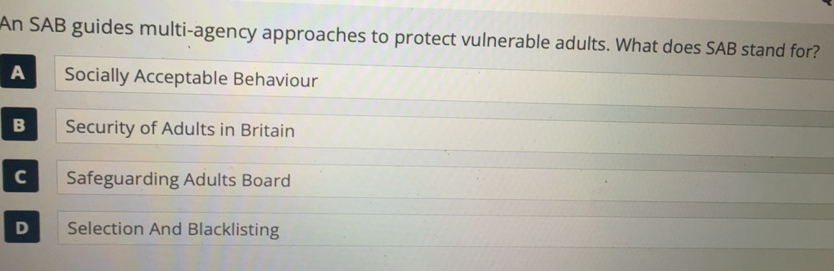 Solved: An SAB guides multi-agency approaches to protect vulnerable ...
