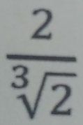  2/sqrt[3](2) 