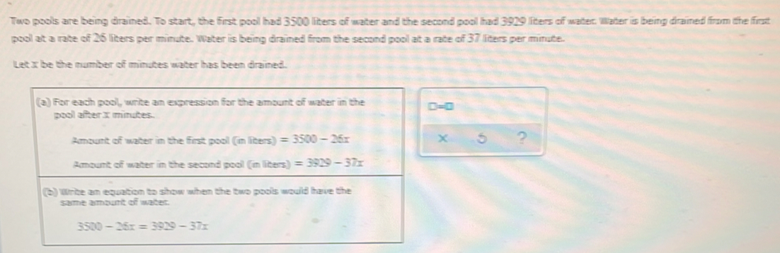 Solved: Two pools are being drained. To start, the first pool had 3500 ...
