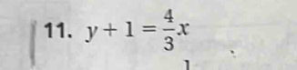 y+1= 4/3 x