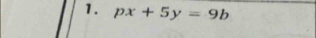 px+5y=9b