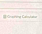 Graphing Calculator