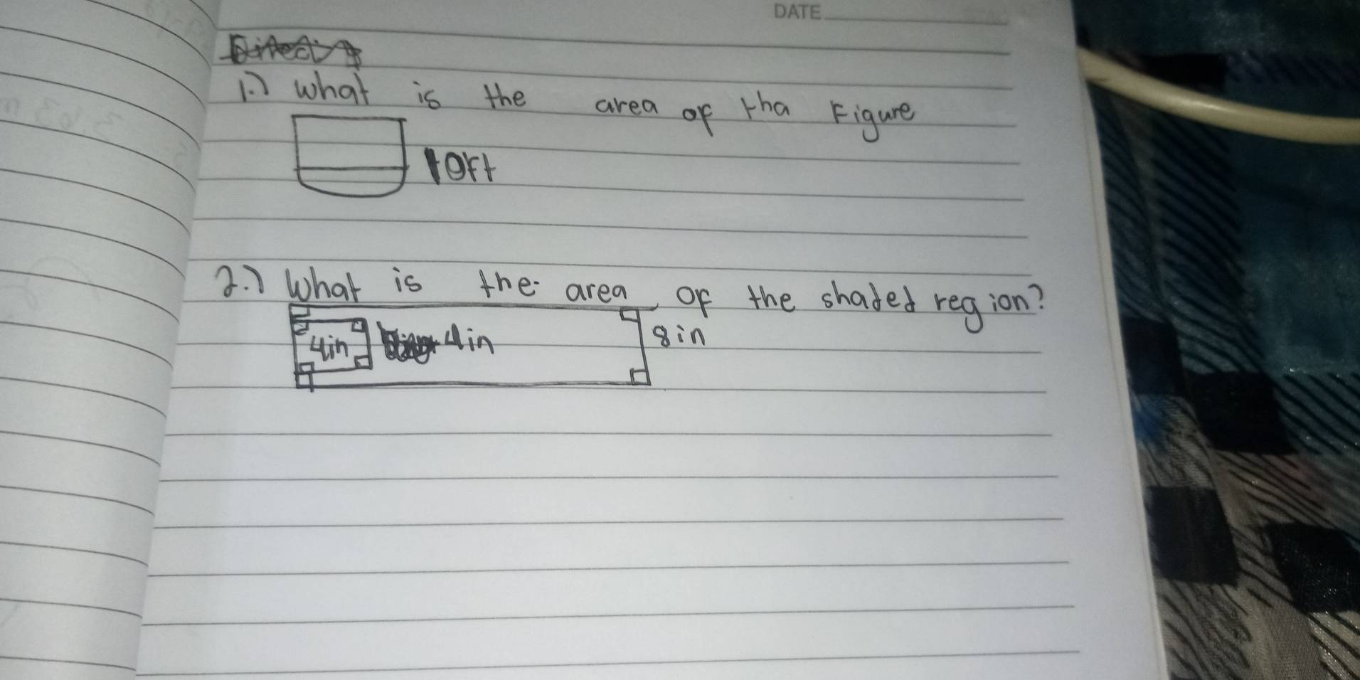 what is the area of tha Figure 
fort 
3. 7 What is the area of the shaded region? 
uin 
din gin