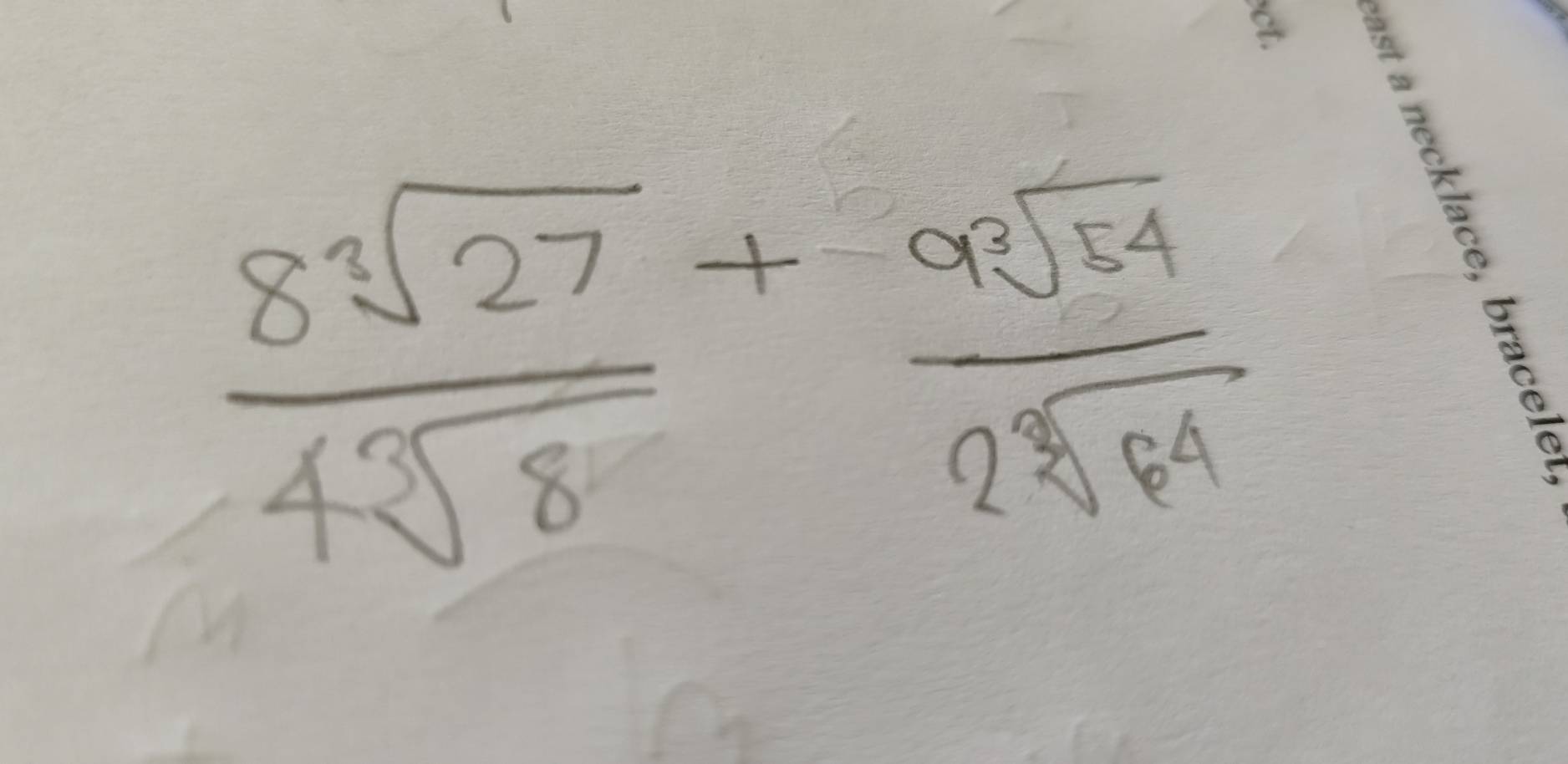  8sqrt[3](27)/4sqrt[3](8) + 9sqrt[3](54)/2sqrt[3](84) 